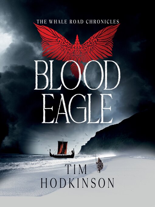 Title details for Blood Eagle by Tim Hodkinson - Available